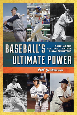 Baseball's Ultimate Power by Bill Jenkinson | Goodreads