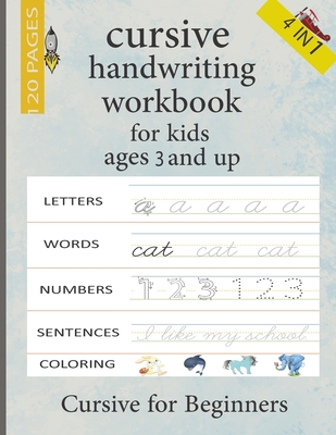 cursive handwriting workbook for kids ages 3 and up: writing practice