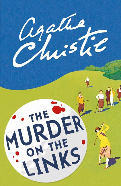 The Murder on the Links (Hercule Poirot, #2)