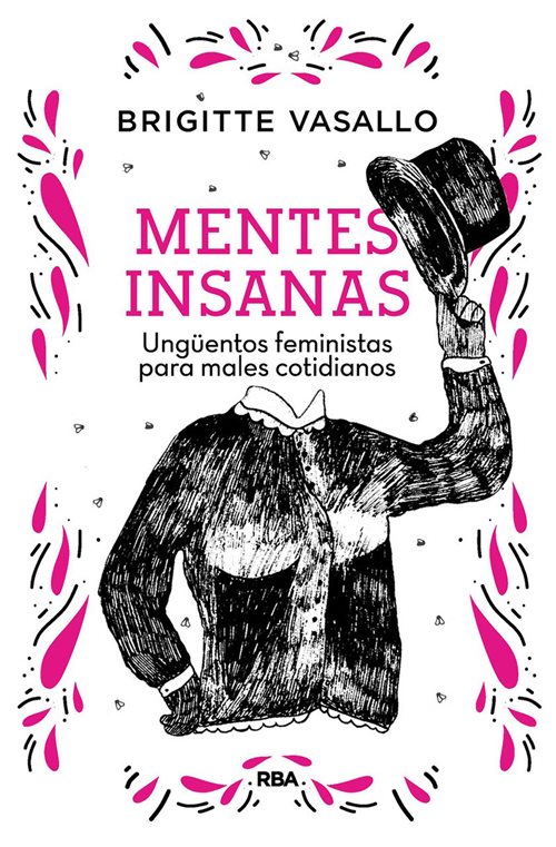 Mentes insanas. Ungüentos feministas para males cotidianos book cover
