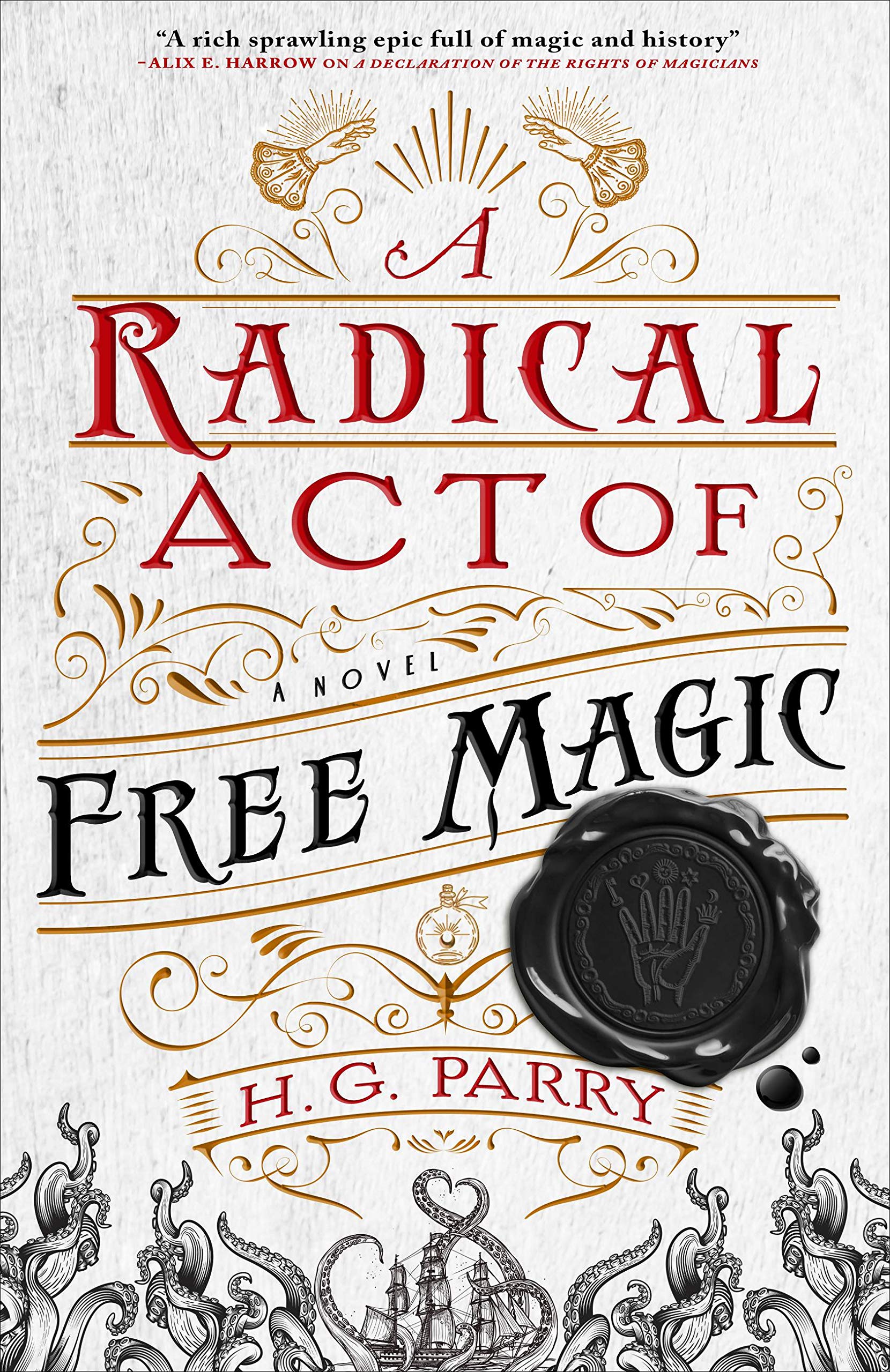 A Radical Act of Free Magic (The Shadow Histories #2)