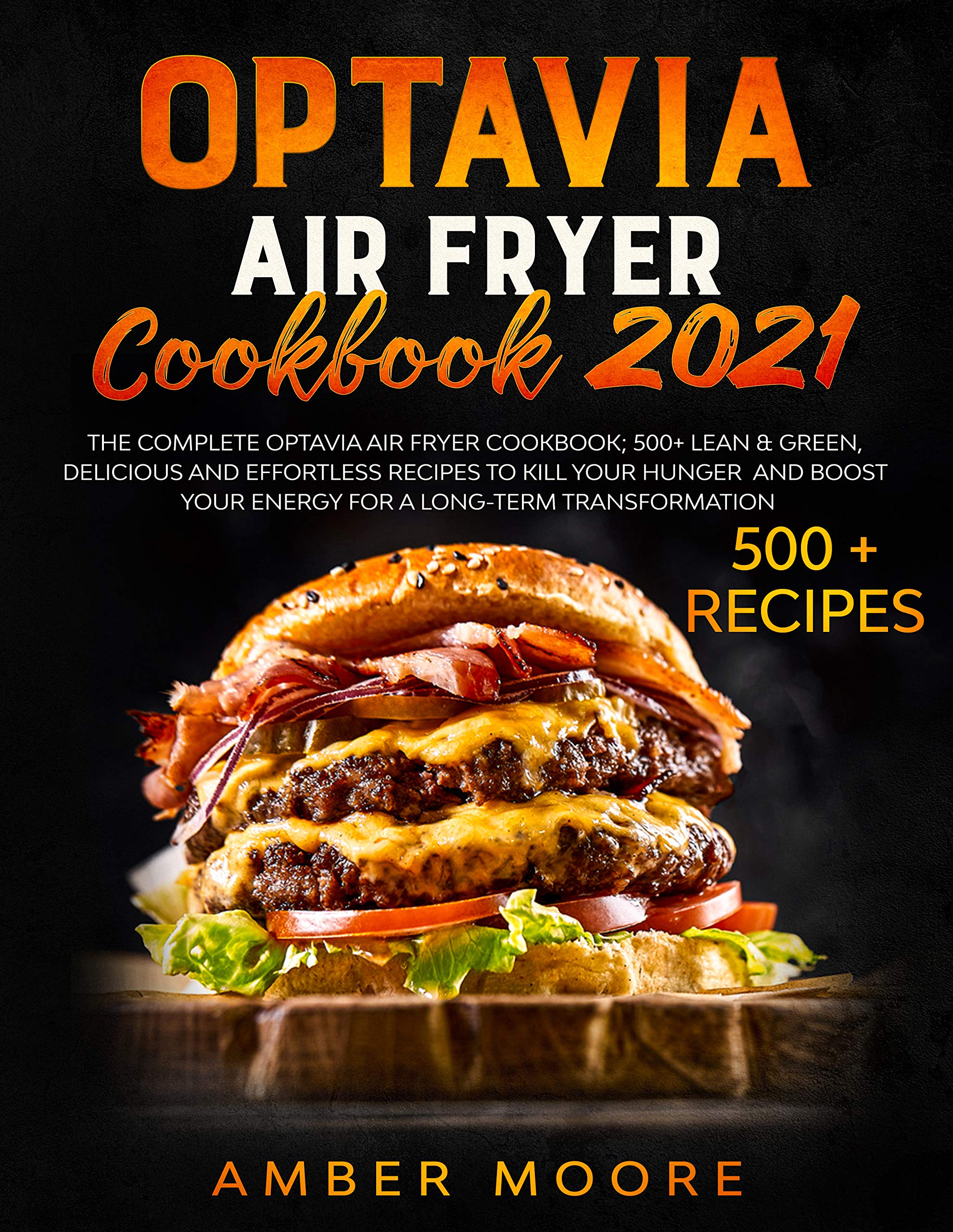 Optavia Air Fryer Cookbook 2021 The Complete Optavia Air Fryier