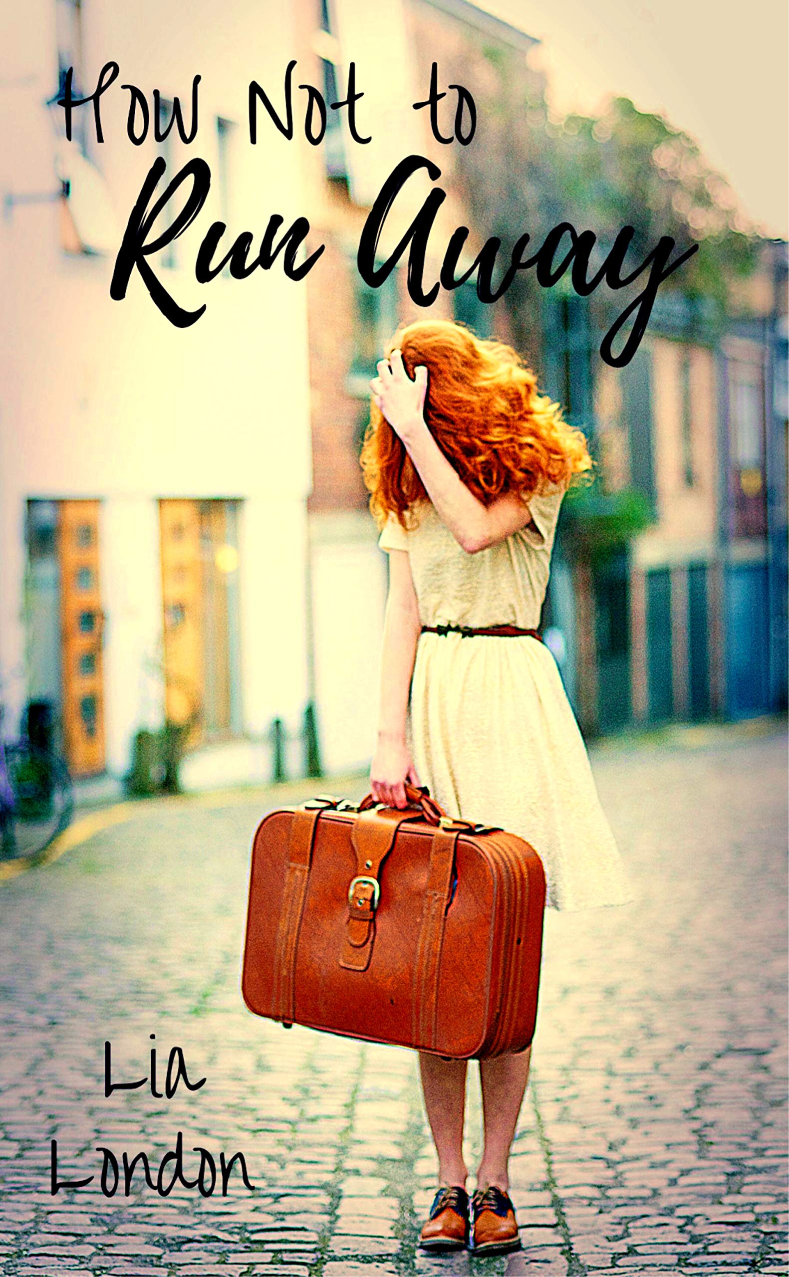 How Not to Run Away book cover