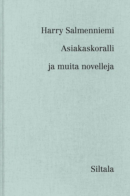 Asiakaskoralli ja muita novelleja book cover