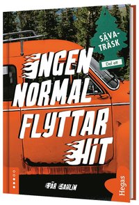 Ingen normal flyttar hit