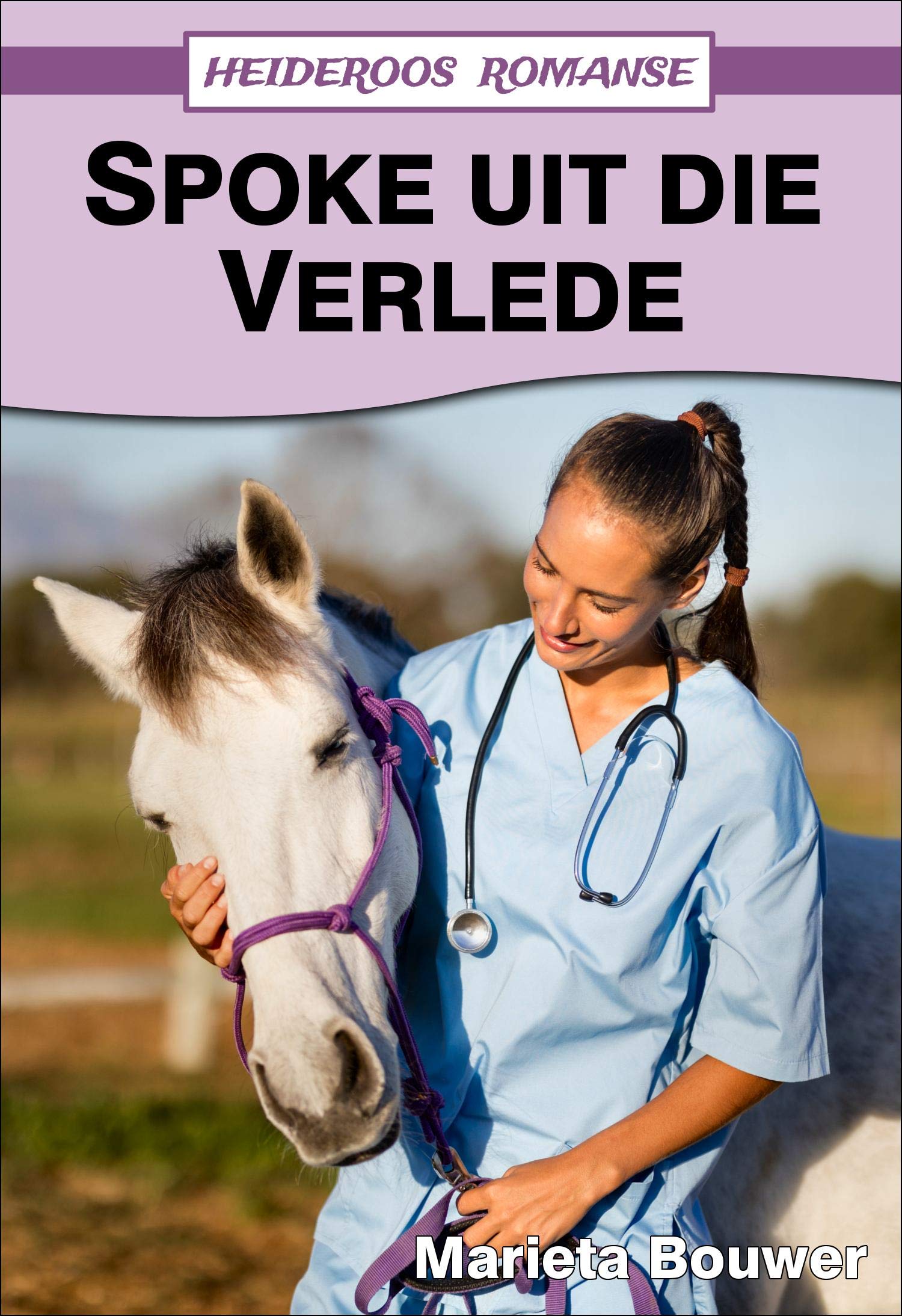 Spoke uit die Verlede (Heideroos Romanse)