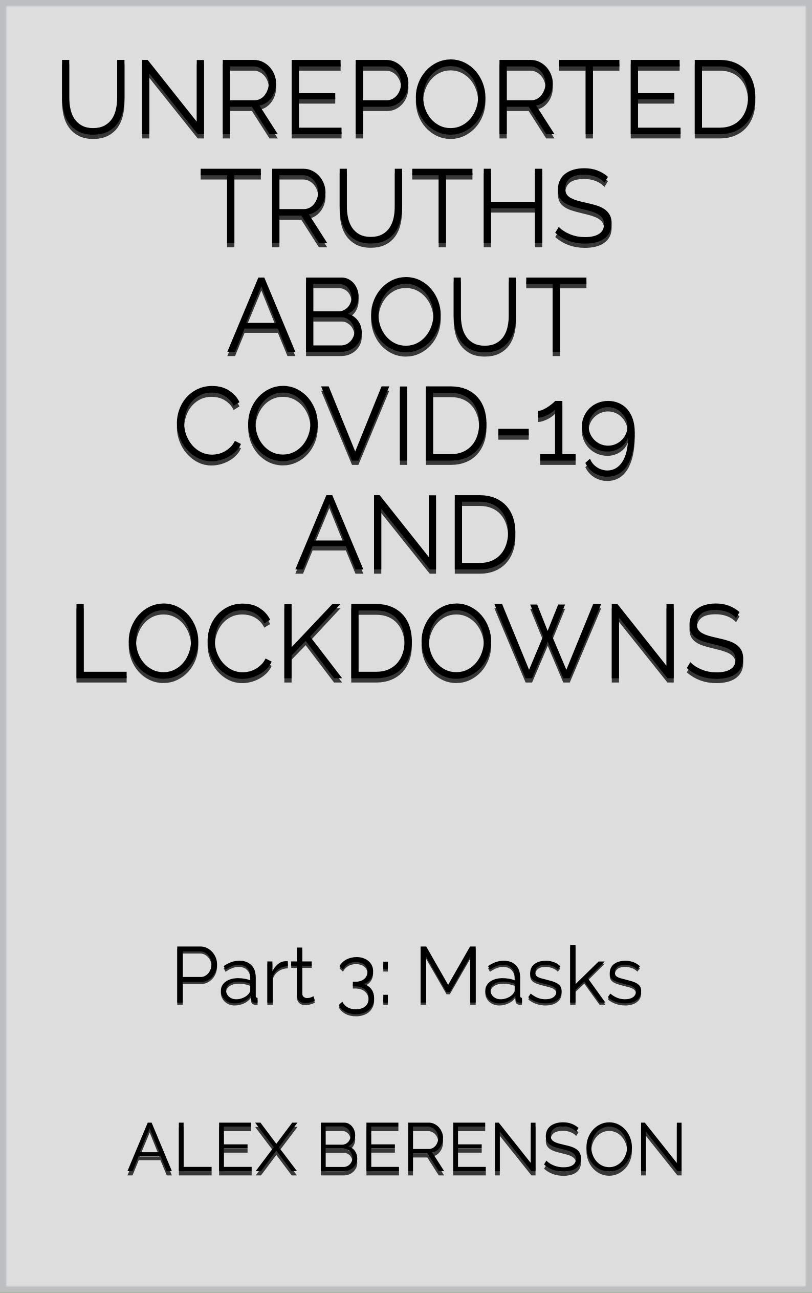 Unreported Truths About Covid-19 and Lockdowns book cover