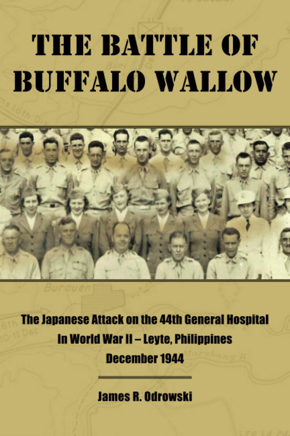 The Battle of Buffalo Wallow The Japanese Attack on the 44th General