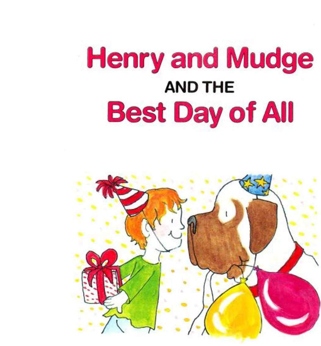 Henry and Mudge and the Best Day of All: children's books by Cynthia ...