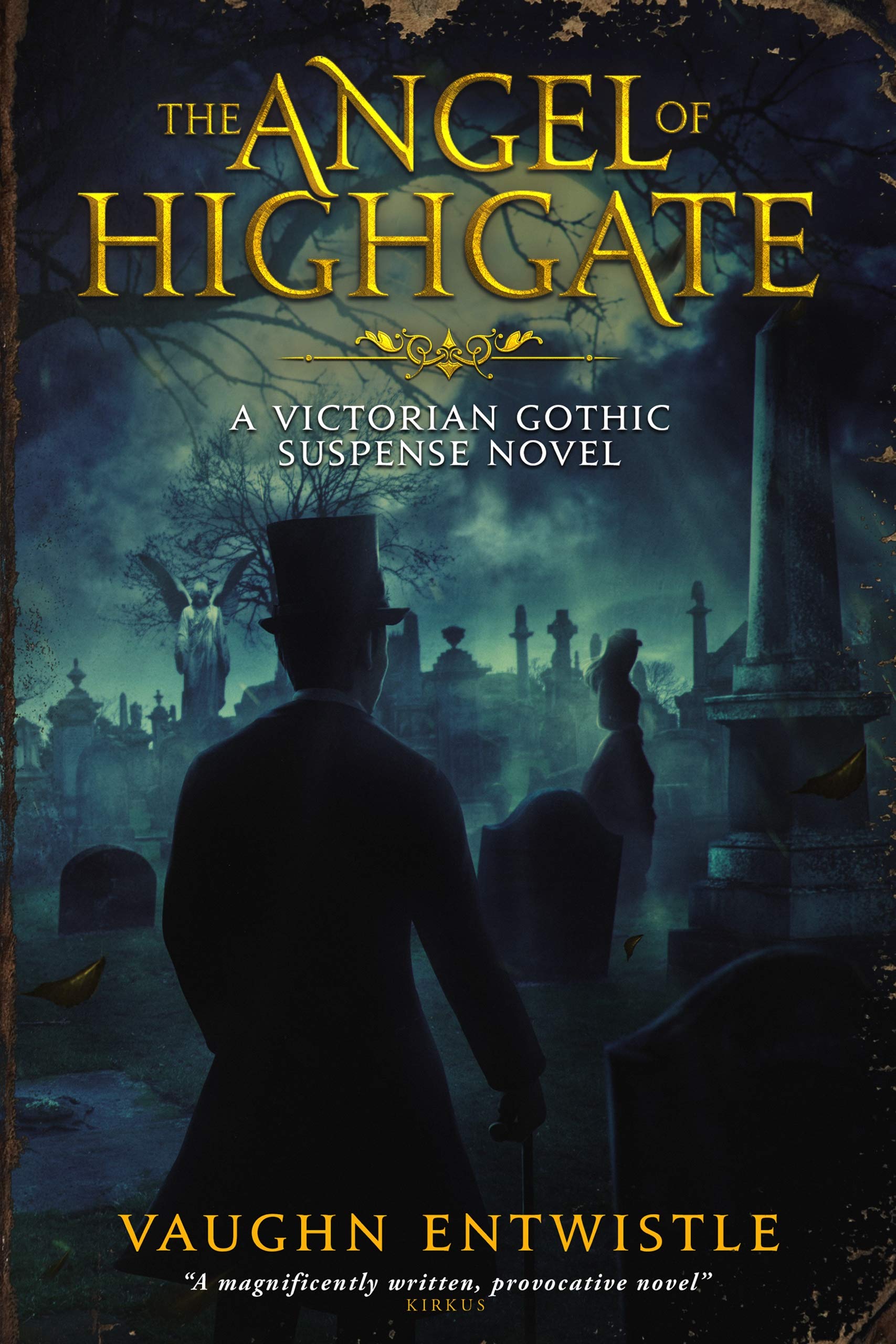The Angel of Highgate by Vaughn Entwistle | Goodreads