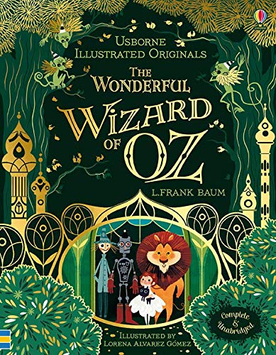 Usborne Illustrated Originals  The Wonderful Wizard of Oz