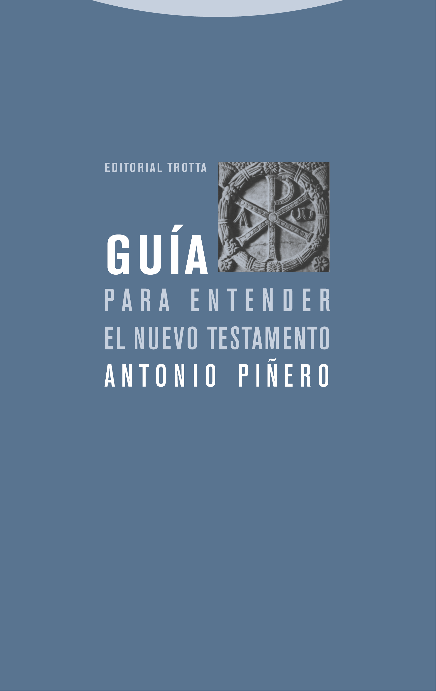 Guía para entender el Nuevo Testamento book cover