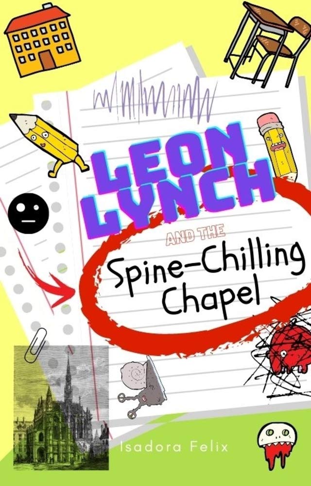 Leon Lynch and the Spine-Chilling Chapel