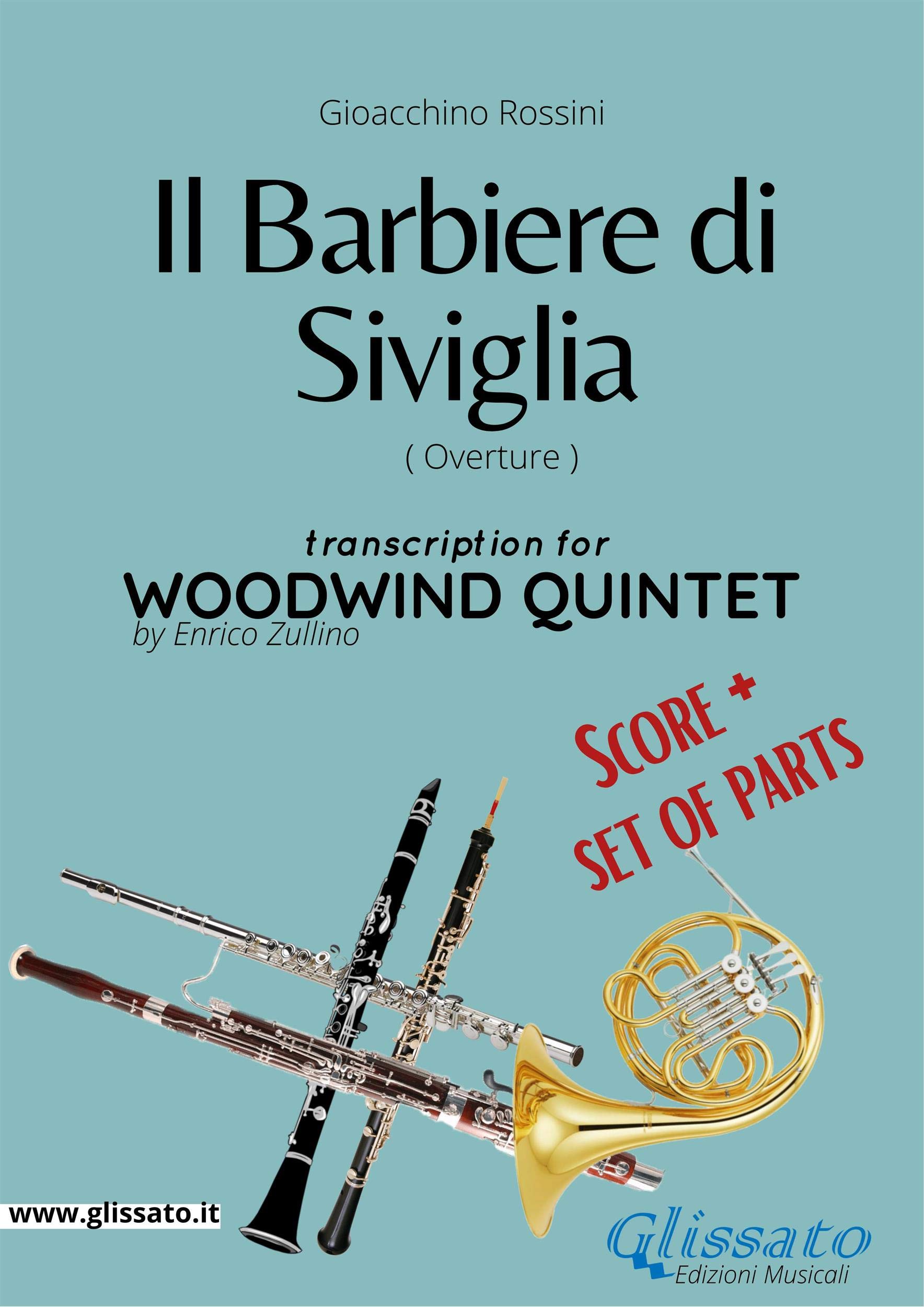 Score of "Il Barbiere di Siviglia" for Woodwind Quintet The Barber of