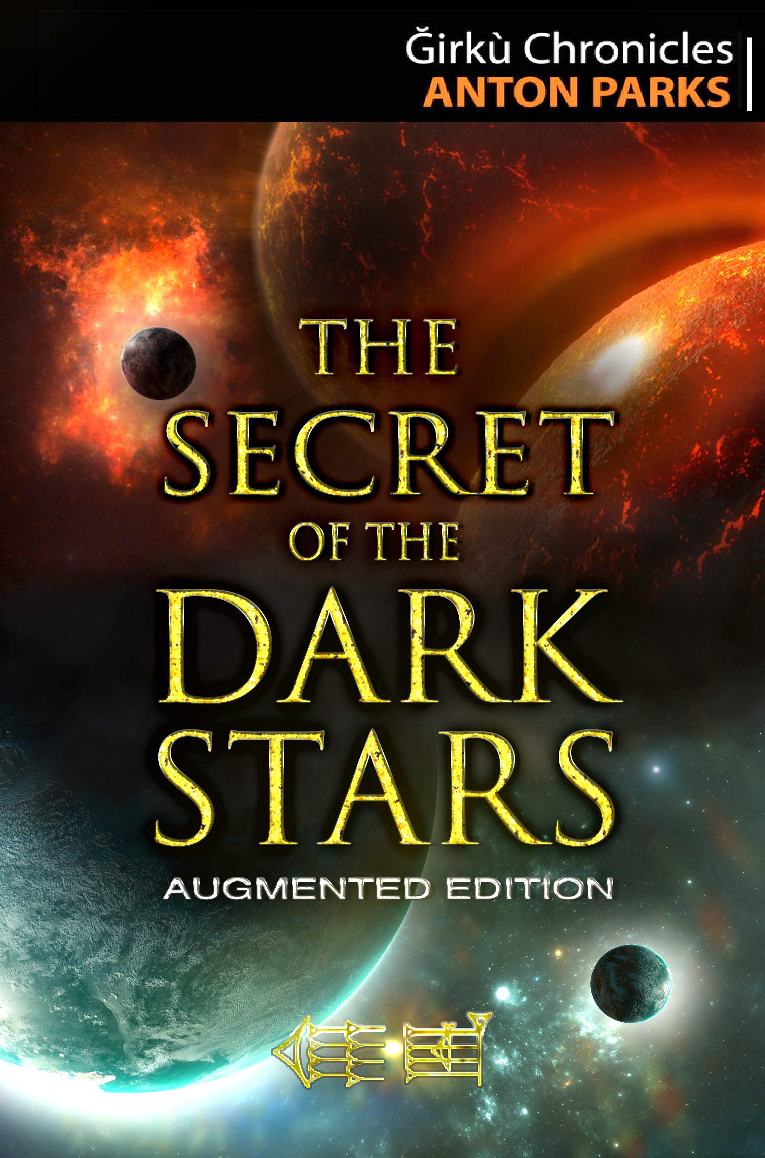 The Secret of the Dark Stars - augmented edition -