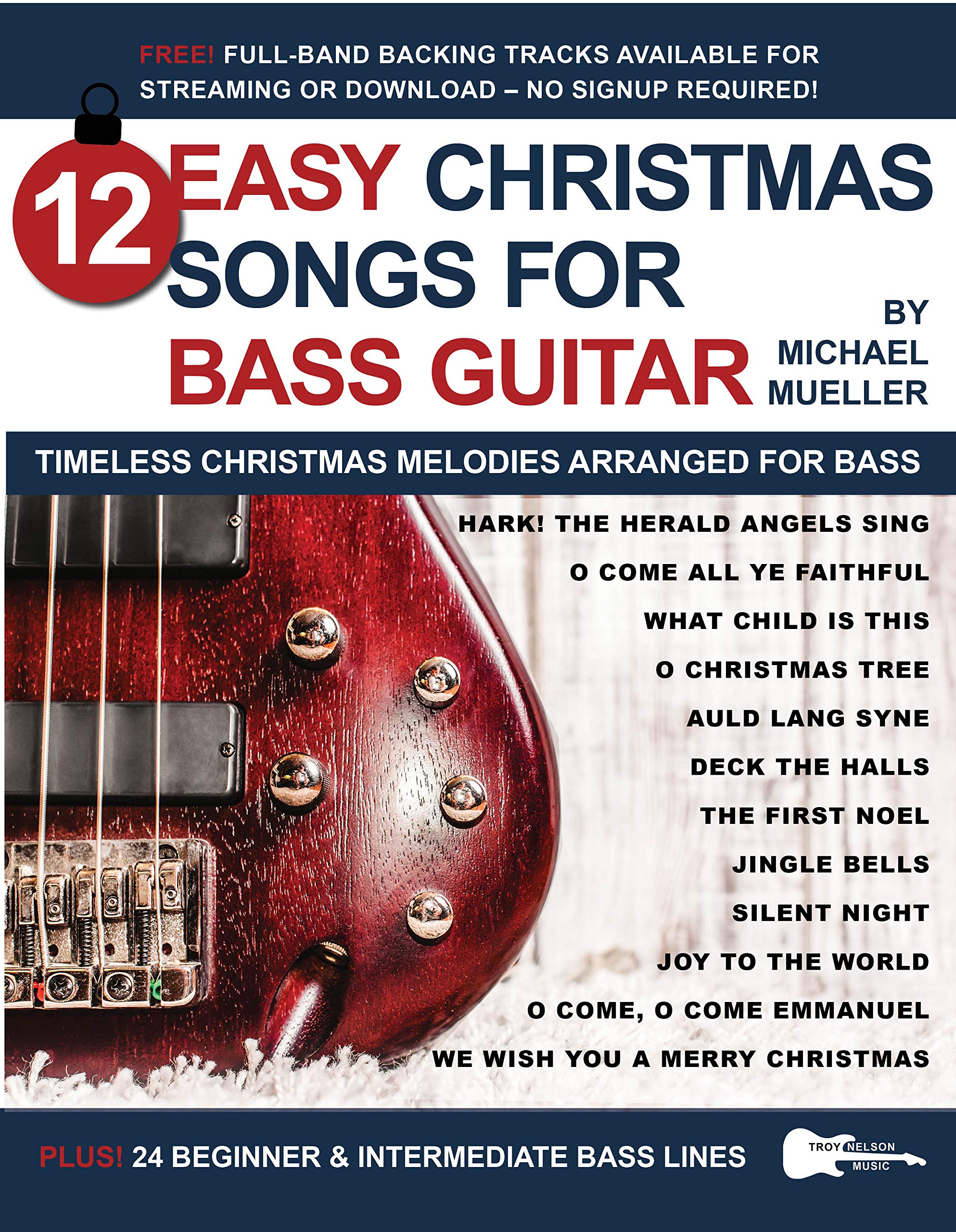 12 Easy Christmas Songs for Bass Guitar Timeless Christmas Melodies