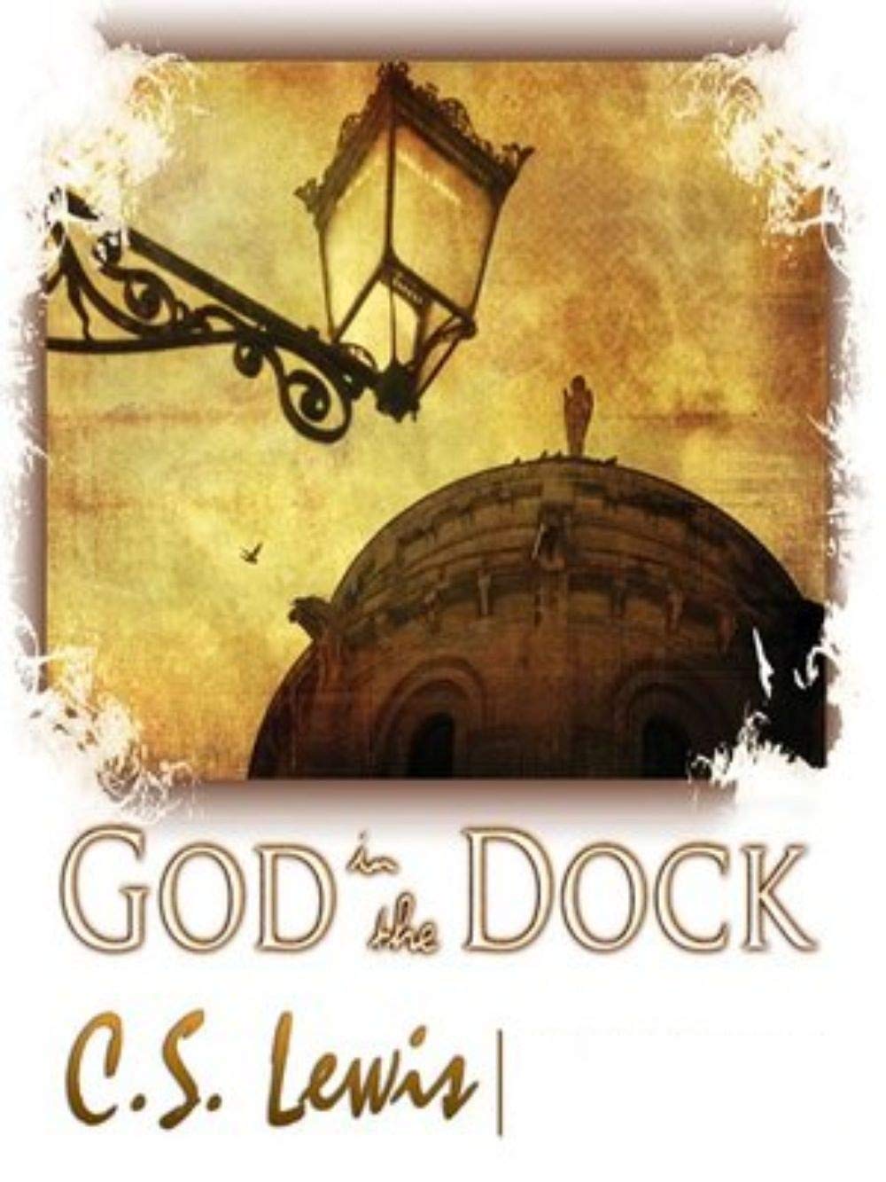 God in the Dock by C.S. Lewis | Goodreads
