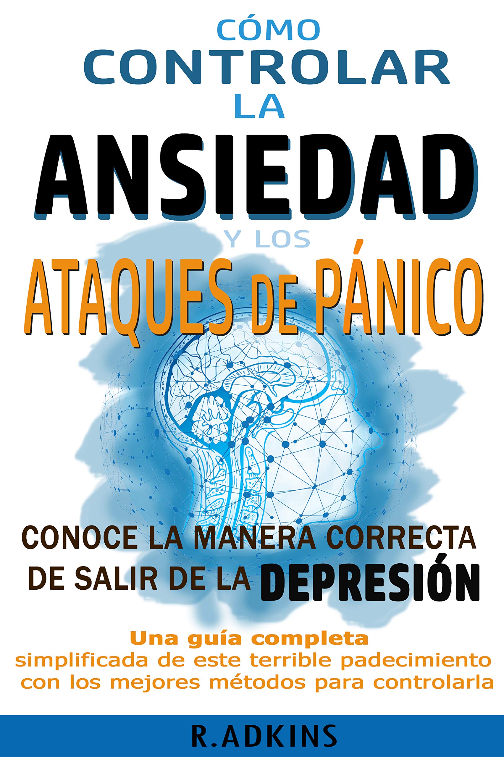Como controlar la ansiedad y los ataques de panico: CONOCE LA MANERA ...