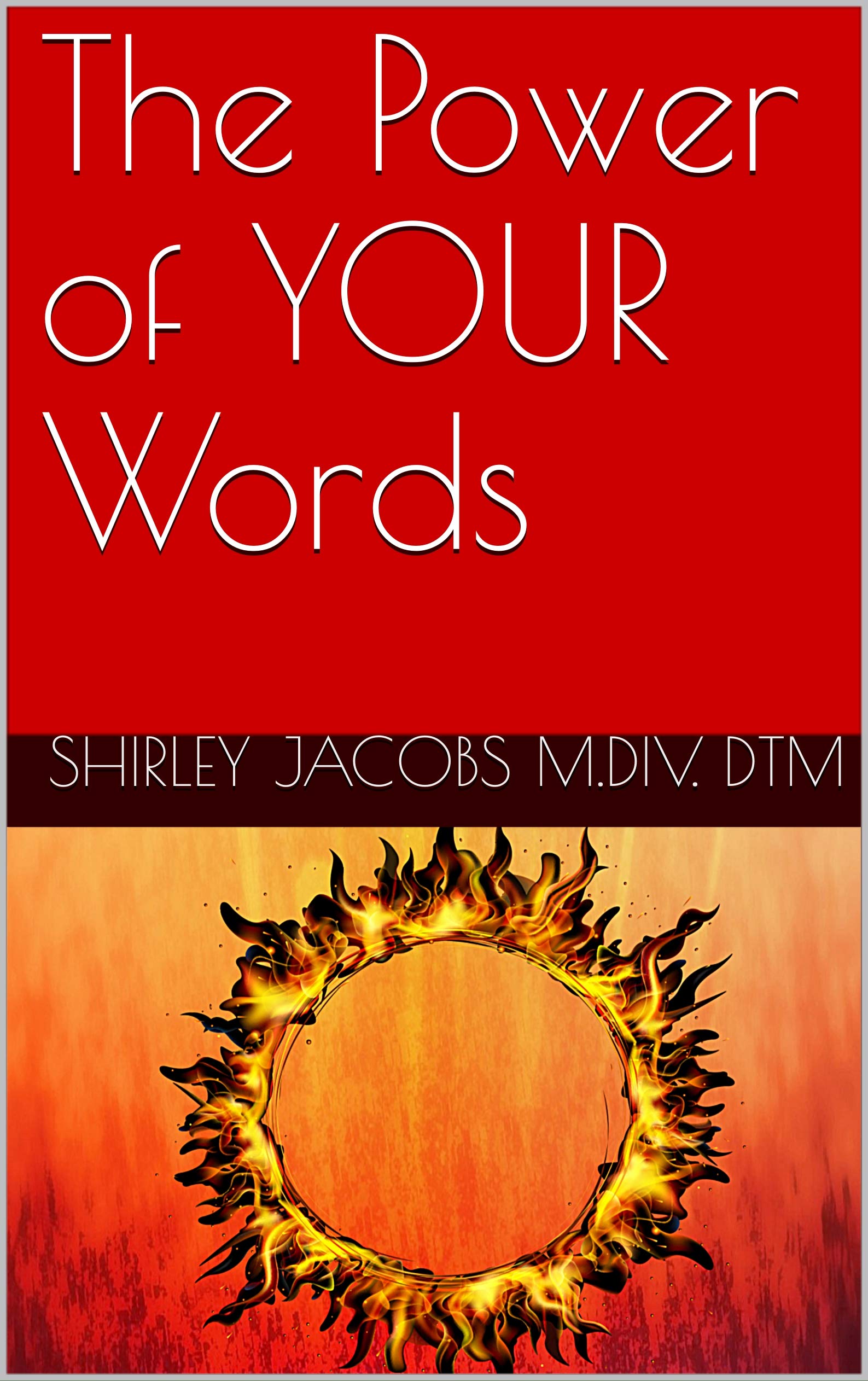The power of your words by shirley jacobs goodreads