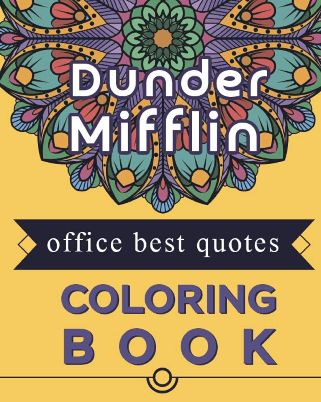 Dunder Mifflin Office best quotes Coloring book Best present for the