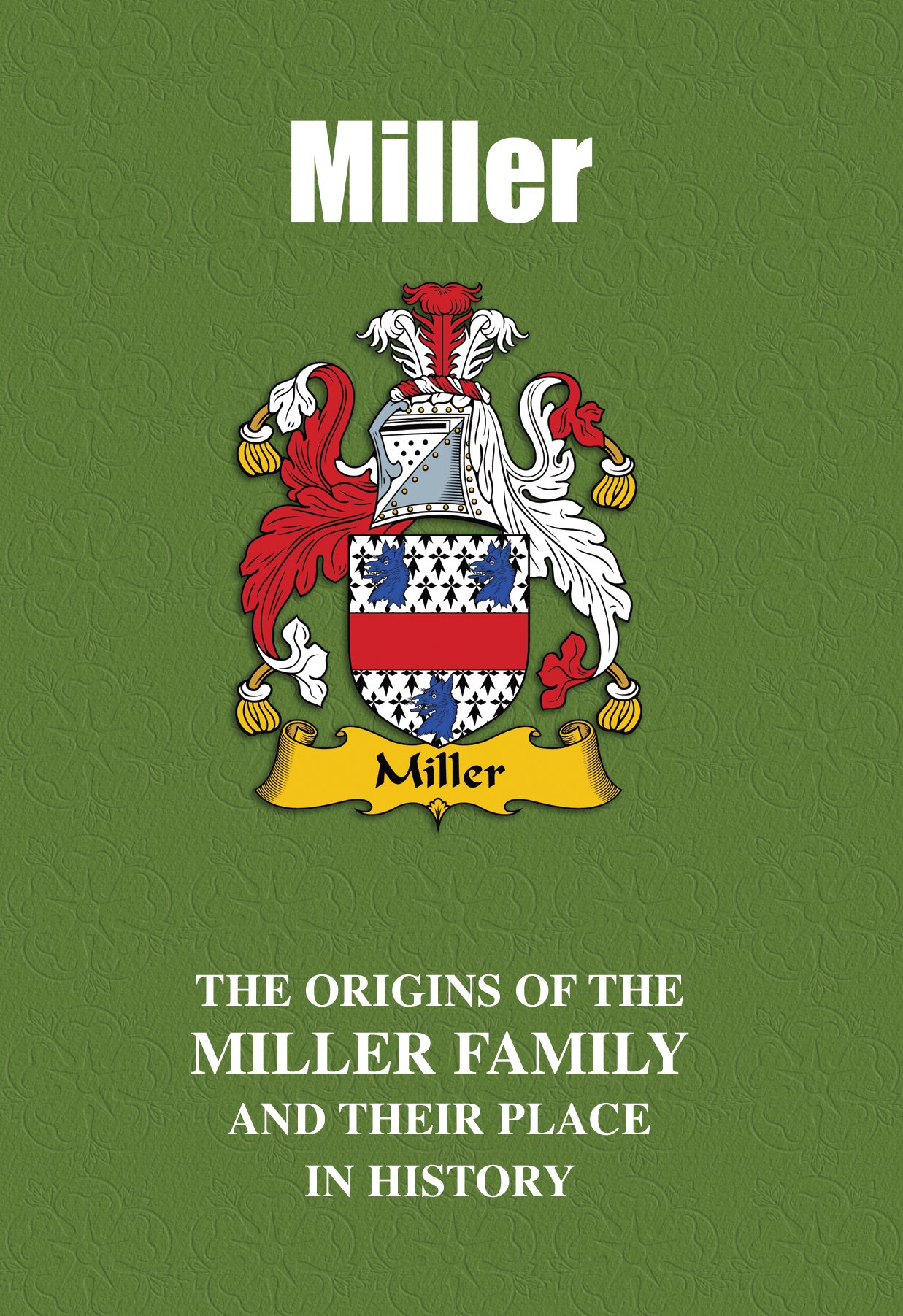 Miller (English Name Mini-Book): The origins of the family name Miller ...