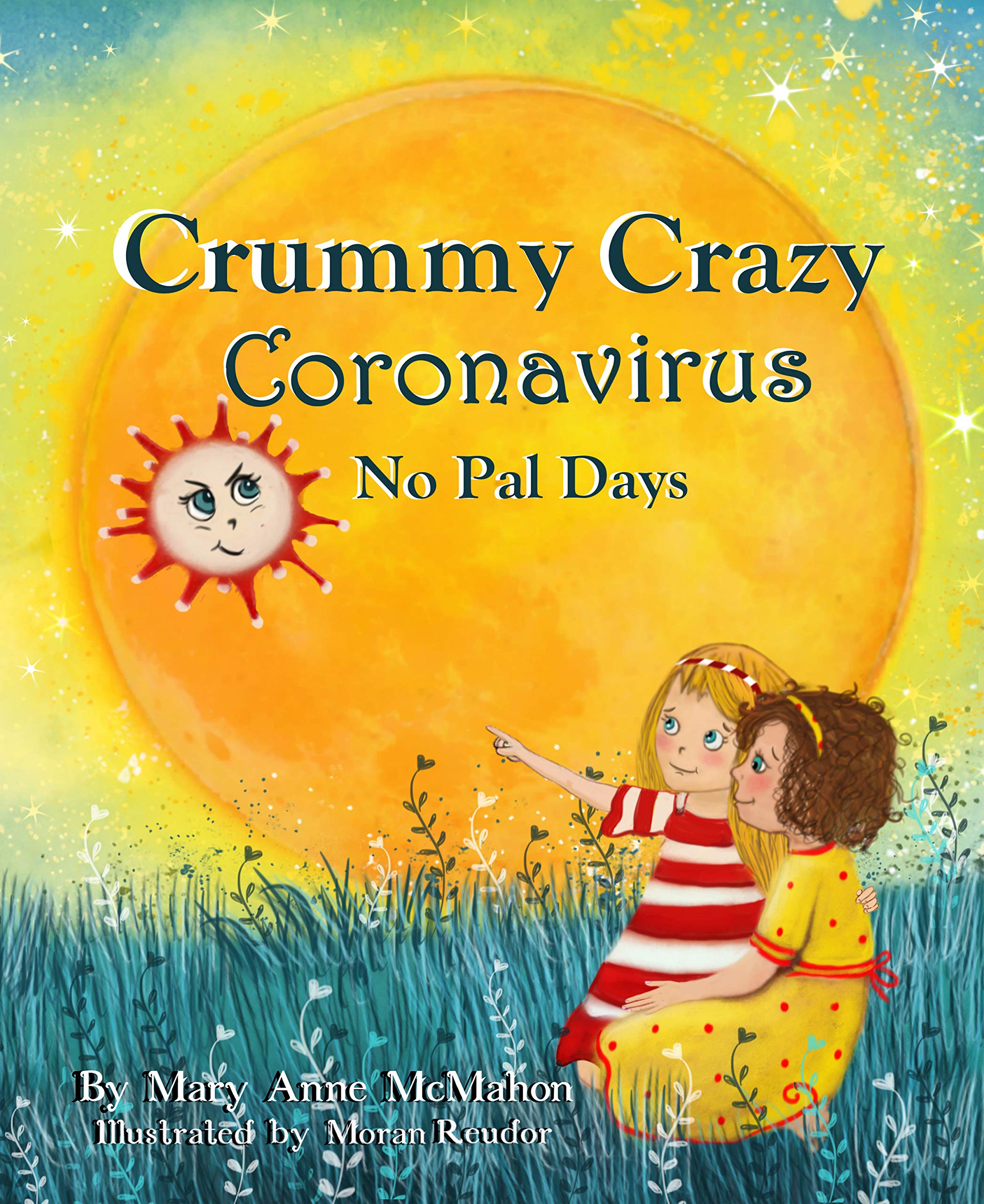 Crummy Crazy Coronavirus No Pal Days