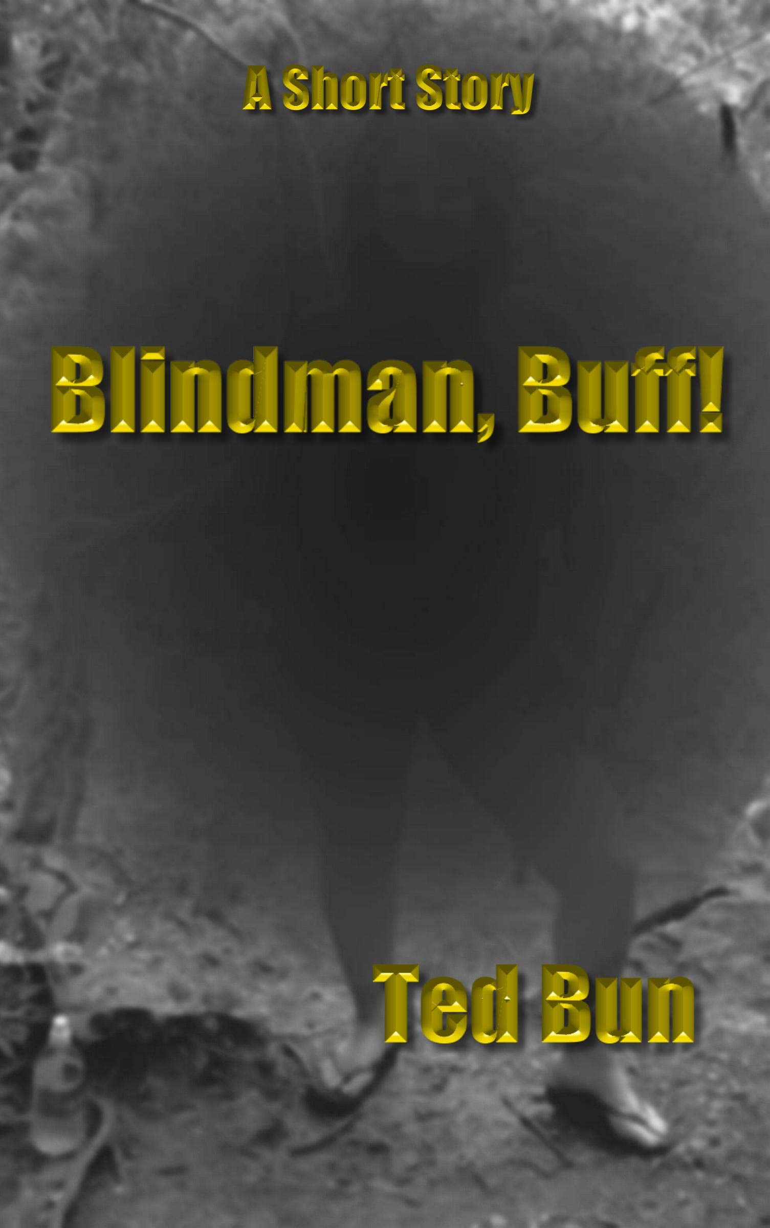 Blindman, Buff!