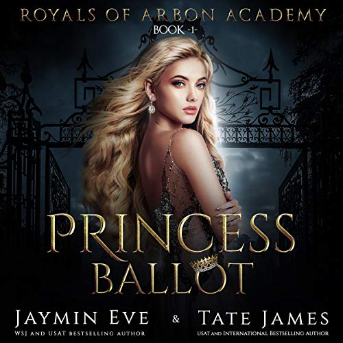 Princess Ballot (Royals of Arbon Academy, #1)