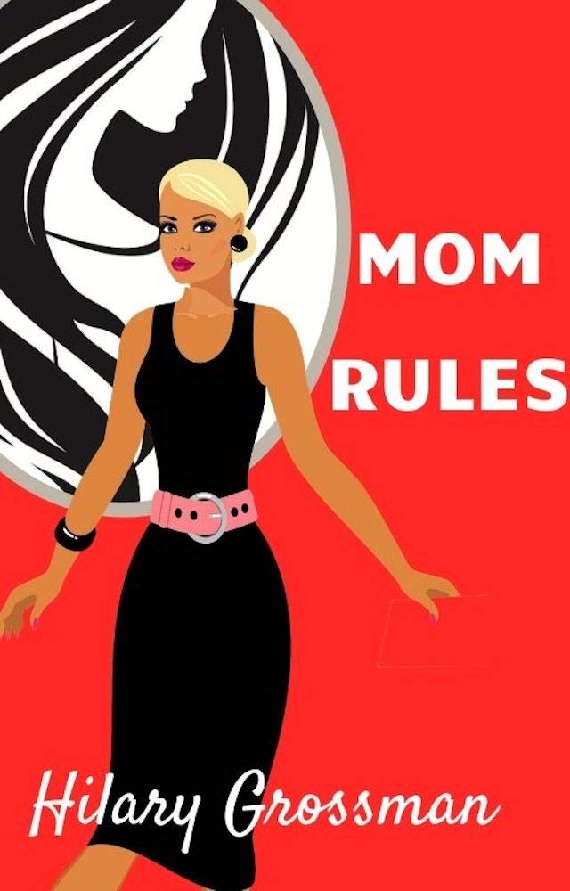 Mom Rules