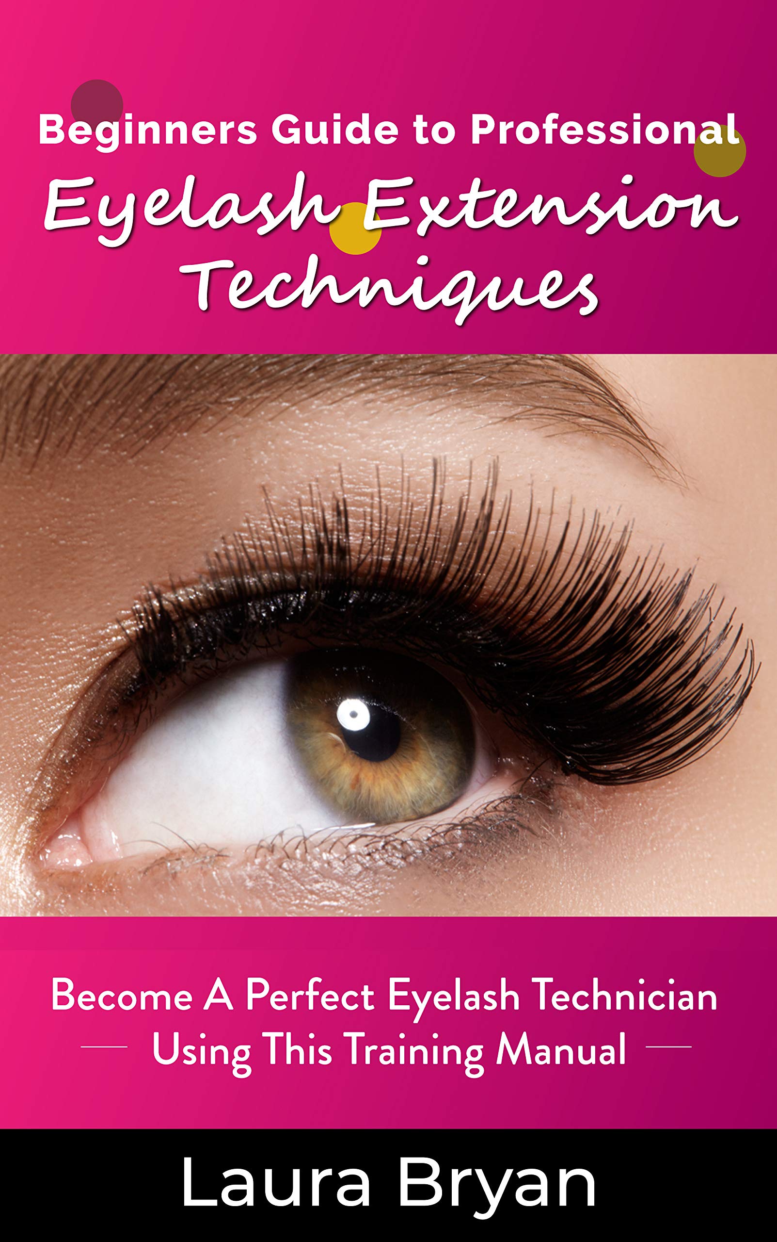 Beginners Guide to Professional Eyelash Extension Techniques a Perfect Eyelash