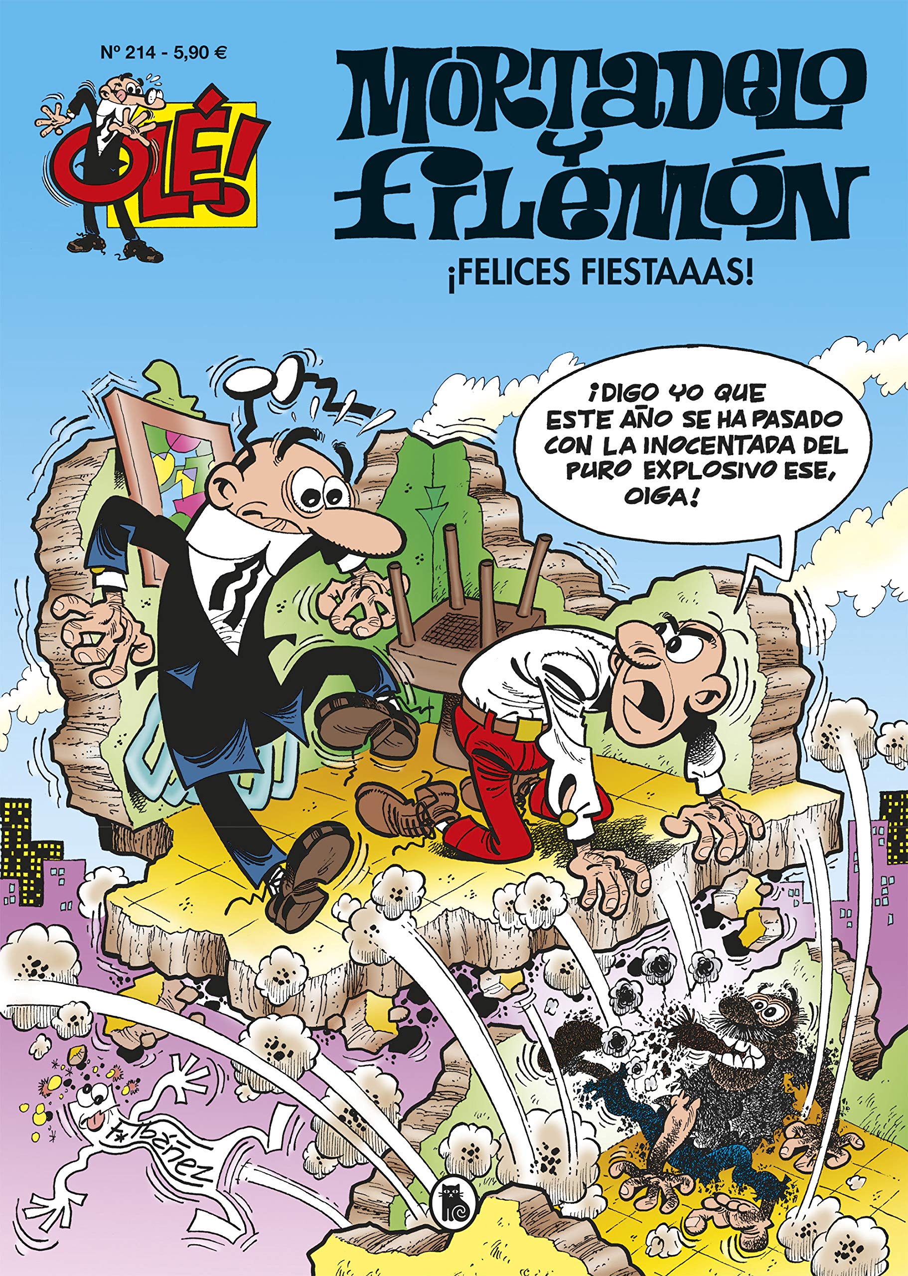 ¡Felices fiestaaas! (Olé! Mortadelo 214) (Mortadelo y Filemón) book cover