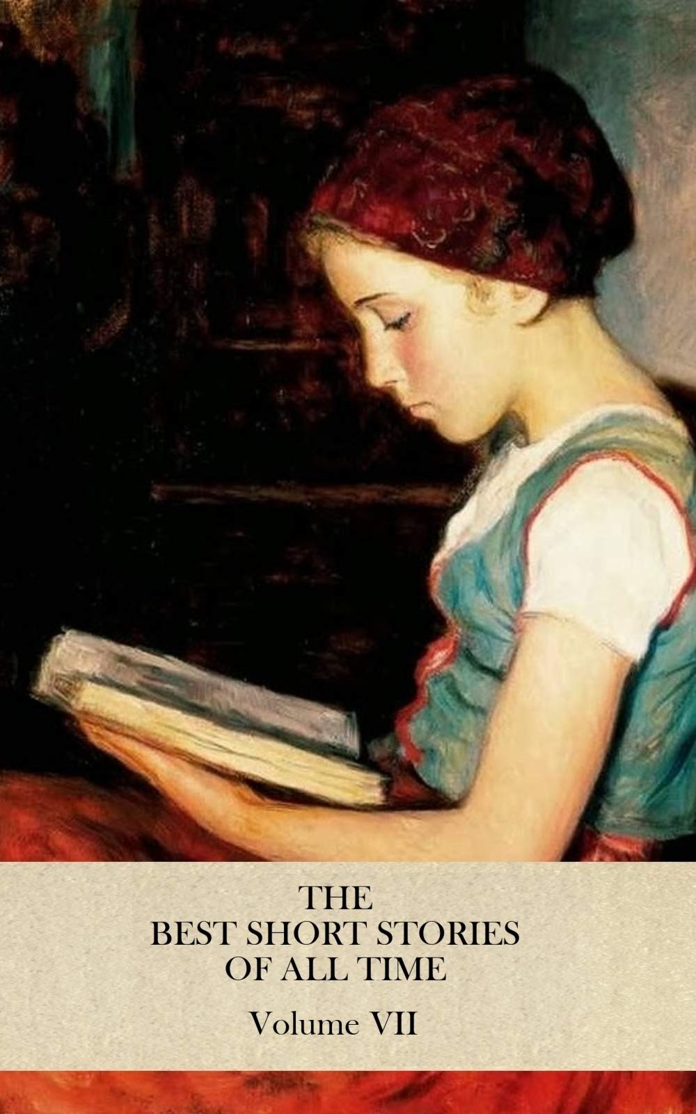 The Best Short Stories of All Time, Volume VII book cover