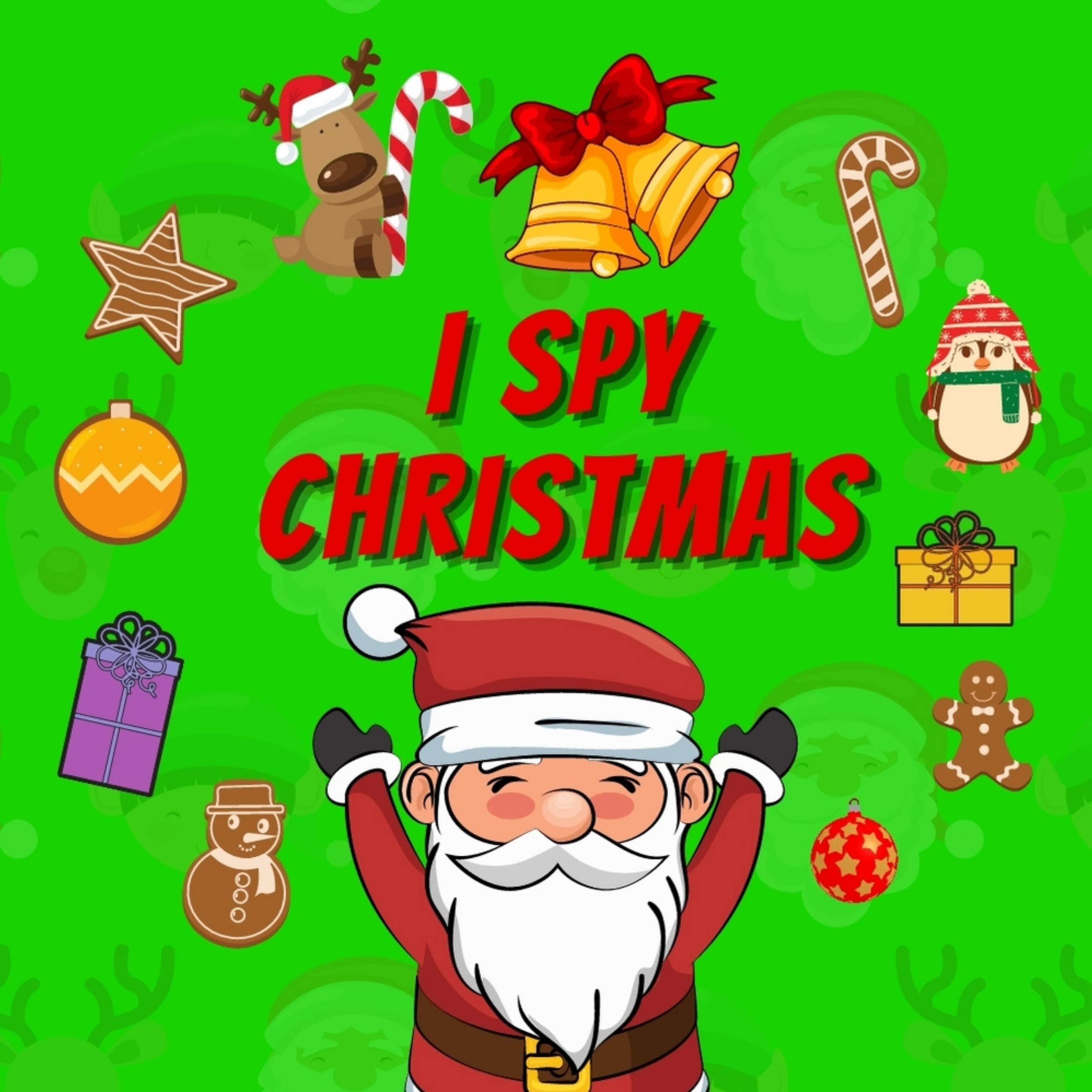 I Spy Christmas : A Fun Activity Guessing Game For Toddler and