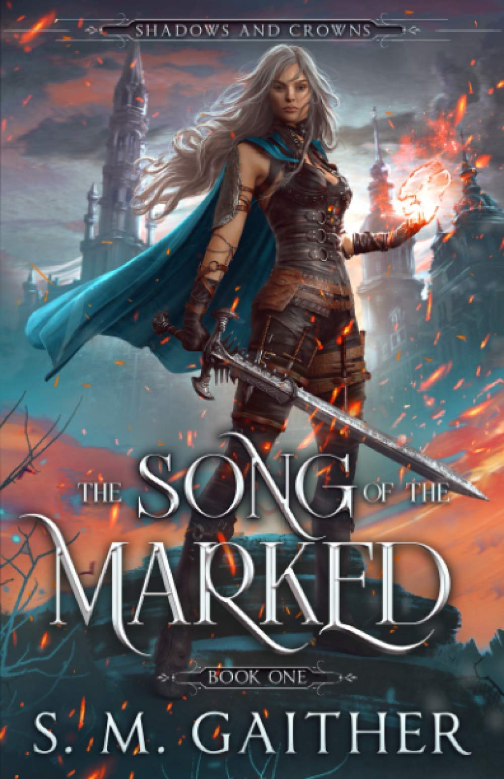 The Song of the Marked (Shadows and Crowns, #1)