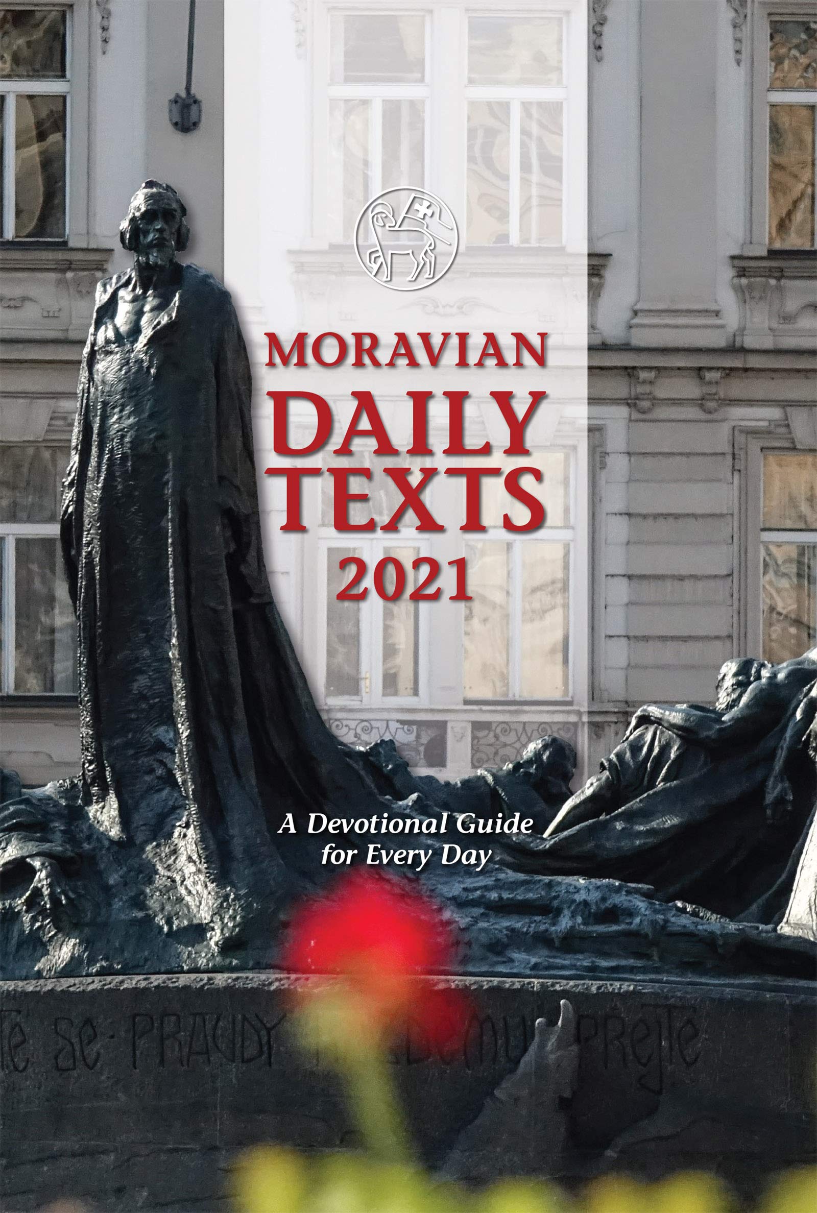 Moravian Daily Texts 2021 North American Edition A Devotional Guide