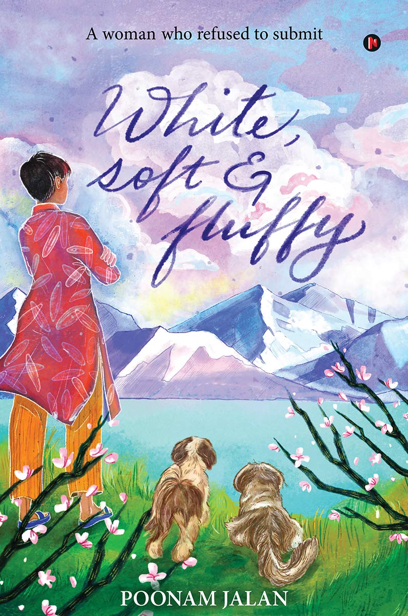 White, Soft, & Fluffy : A Woman Who Refused to Submit