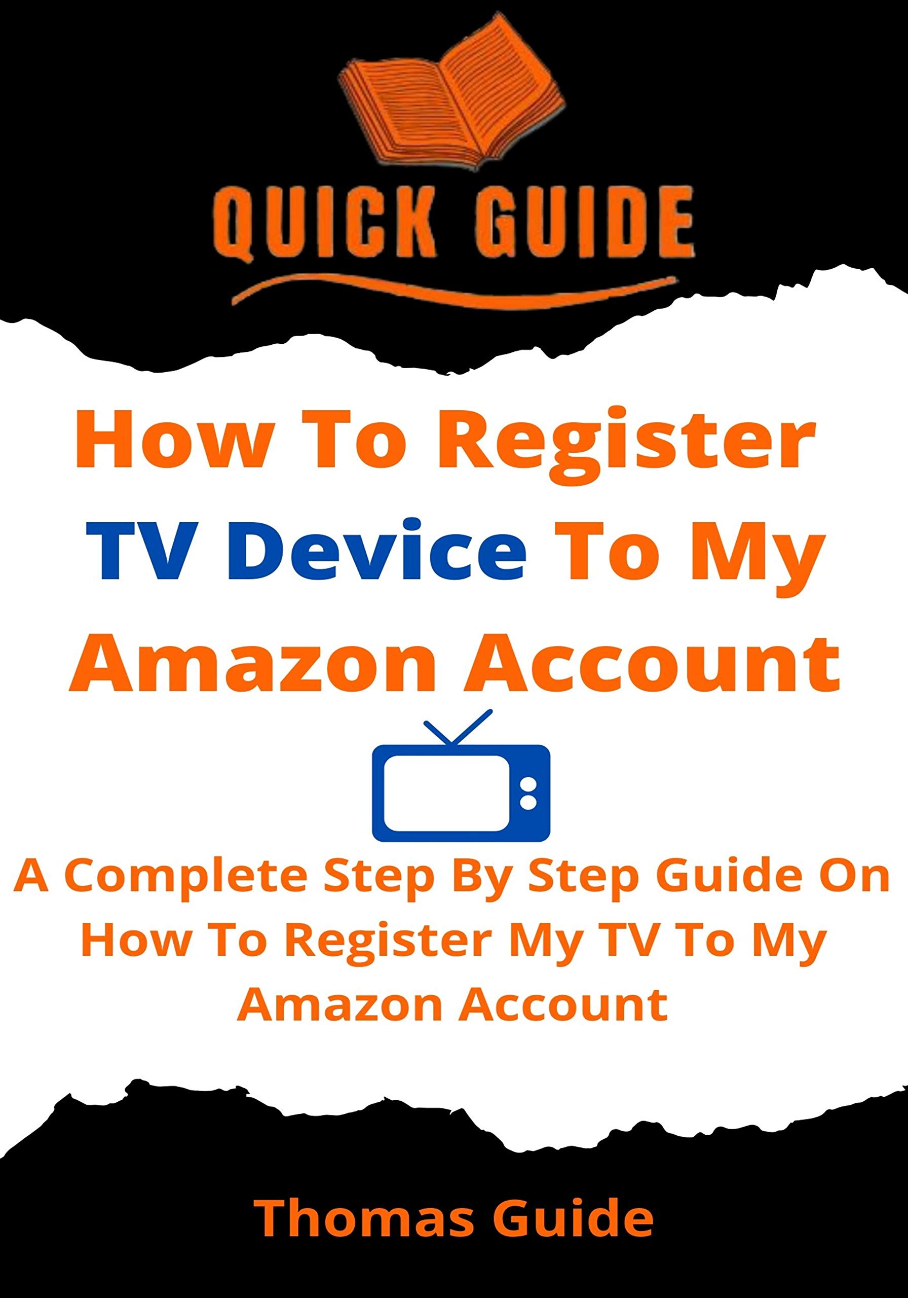 How To Register TV Device To My Amazon Account A Complete Step By Step