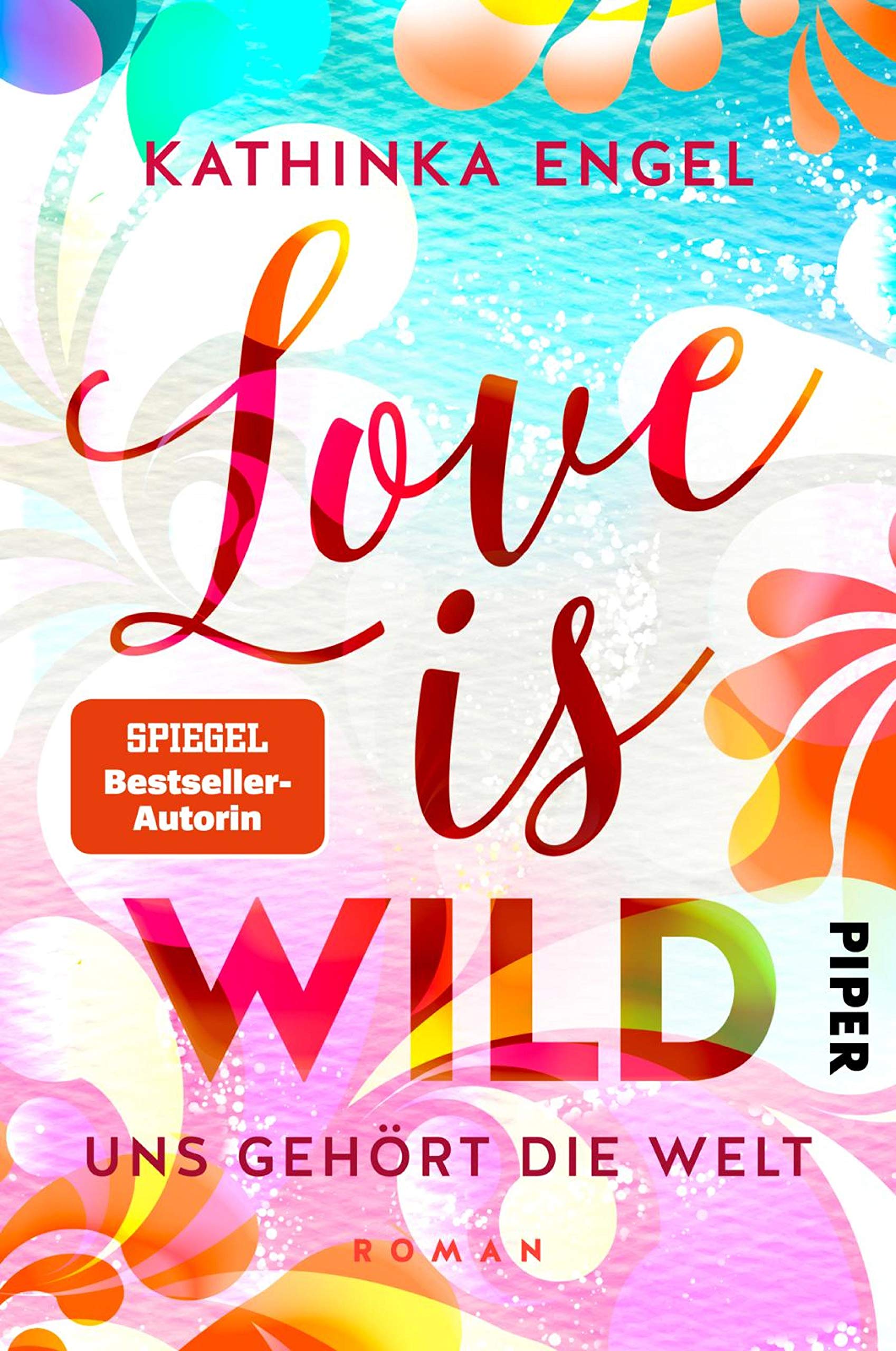 Love is Wild – Uns gehört die Welt book cover