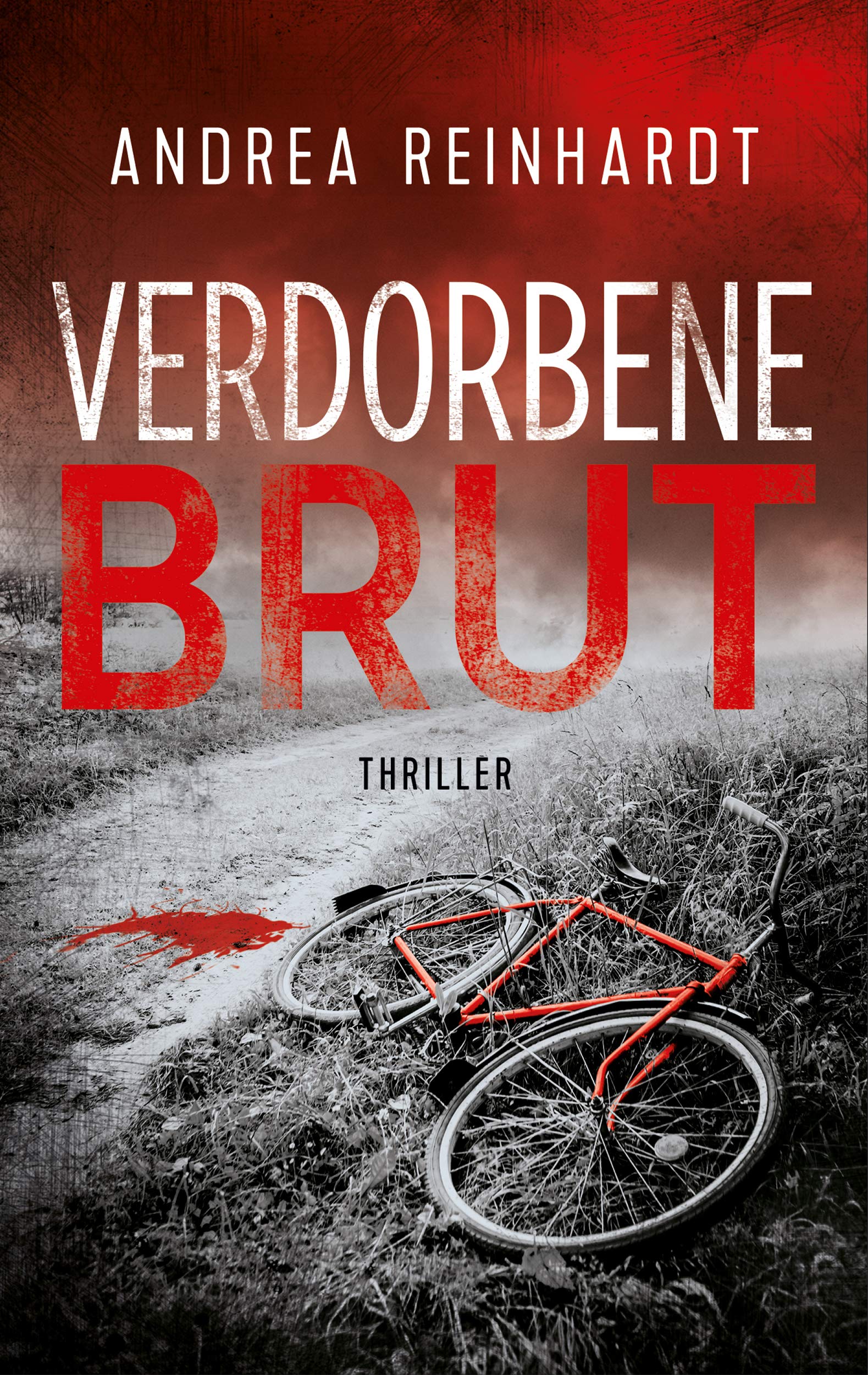Verdorbene Brut : Thriller (Koblenzer Grauen : Kommissar Schweißer 1)