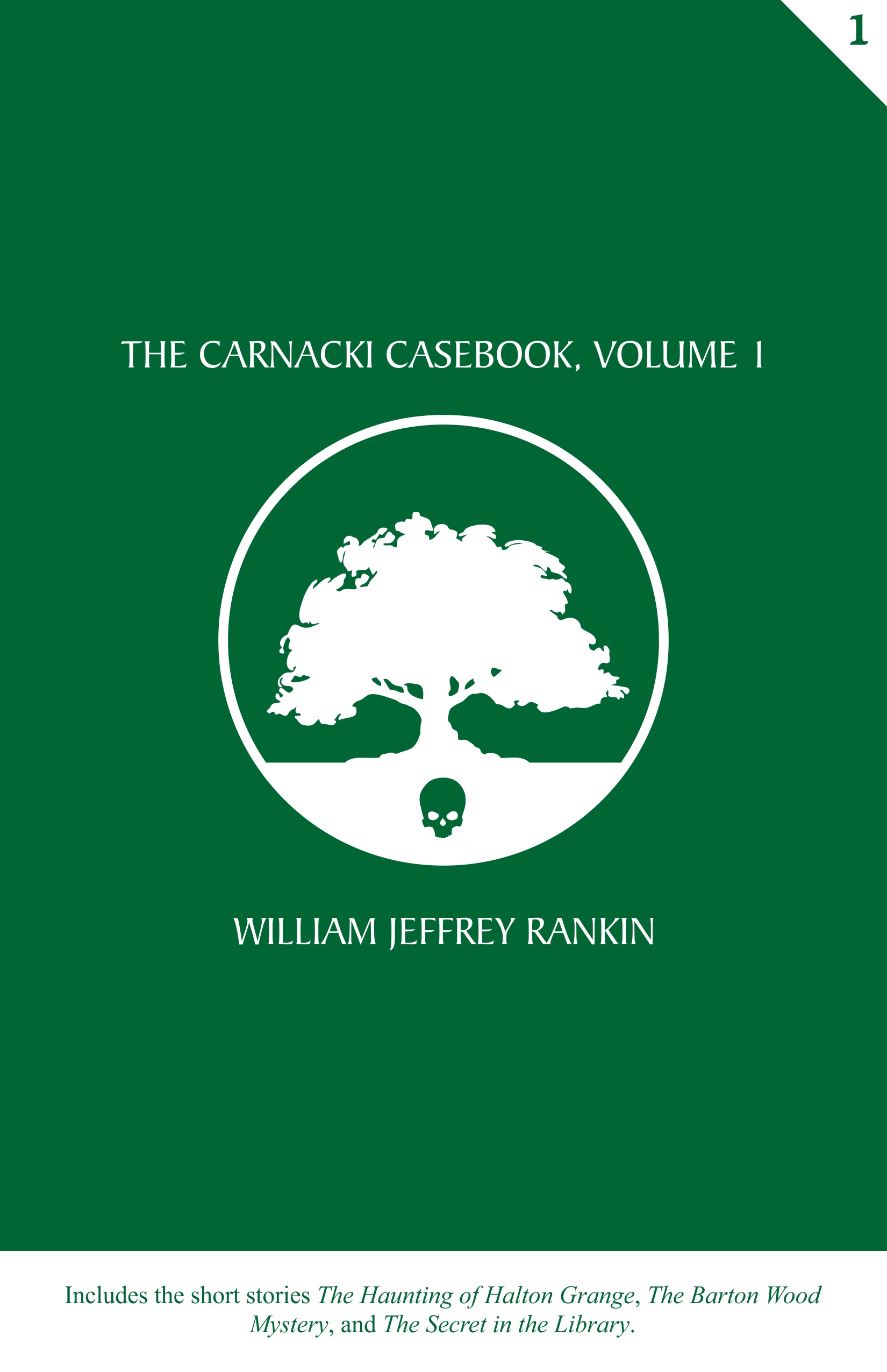 The Carnacki Casebook, Volume 1 book cover