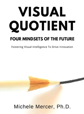Visual Quotient by Michele Mercer | Goodreads