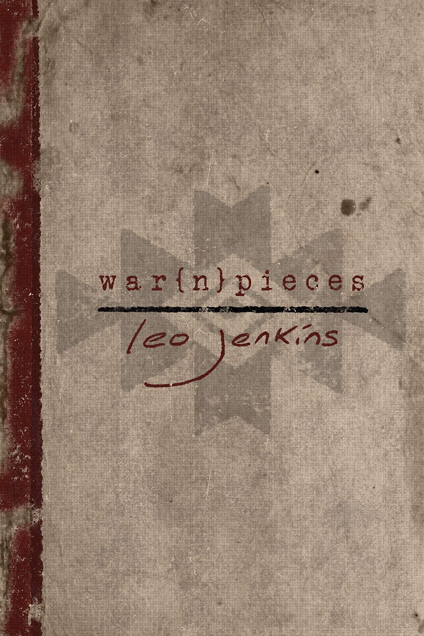war}pieces by Leo Jenkins | Goodreads