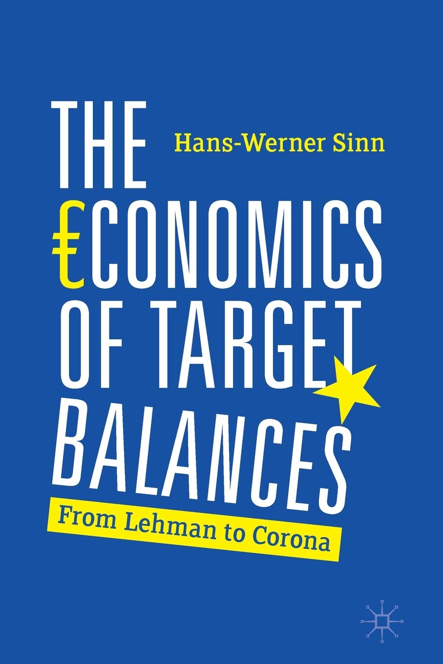 The Economics of Target Balances From Lehman to Corona by HansWerner