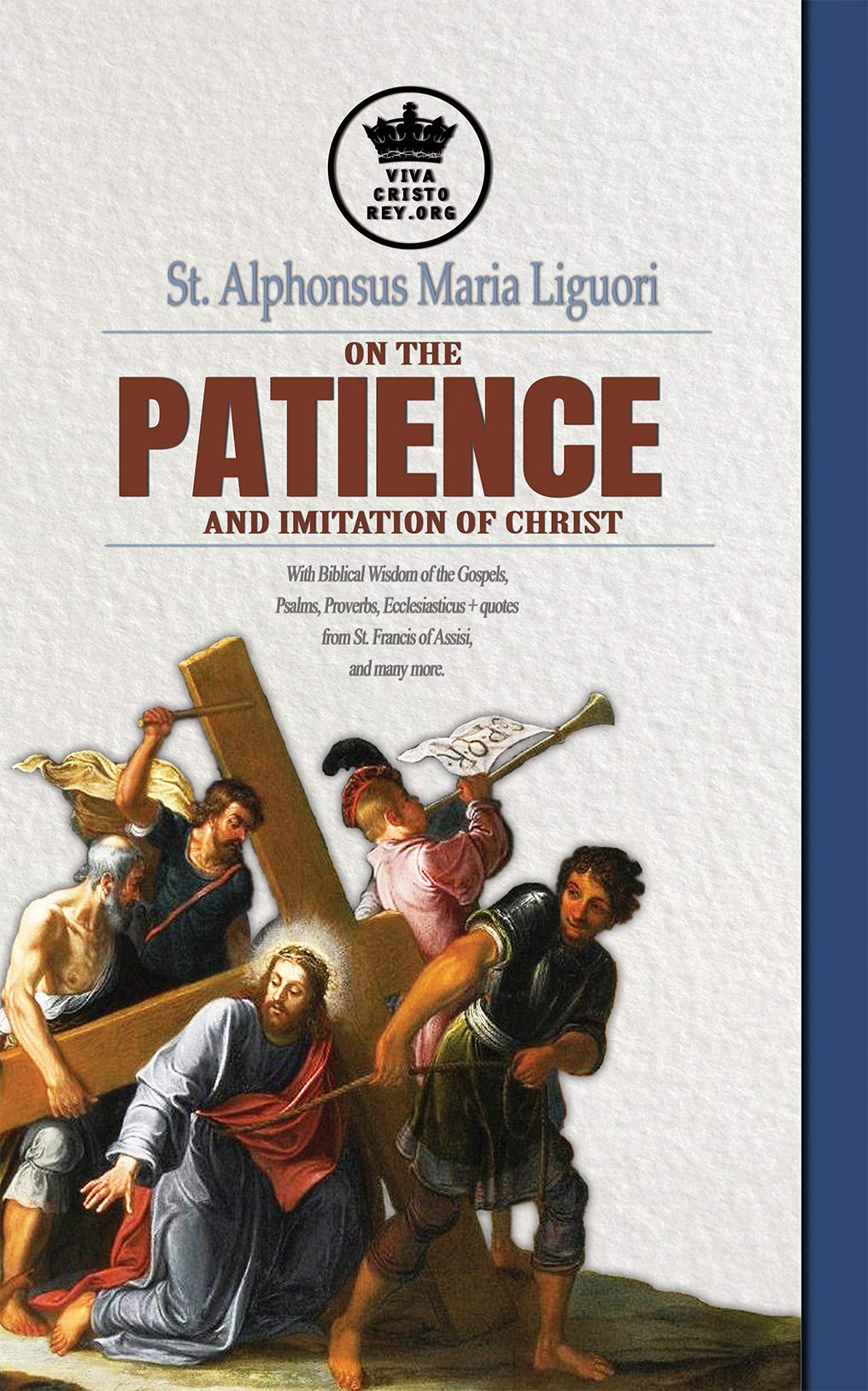 St. Alphonsus Maria Liguori on Patience and the Imitation of Christ