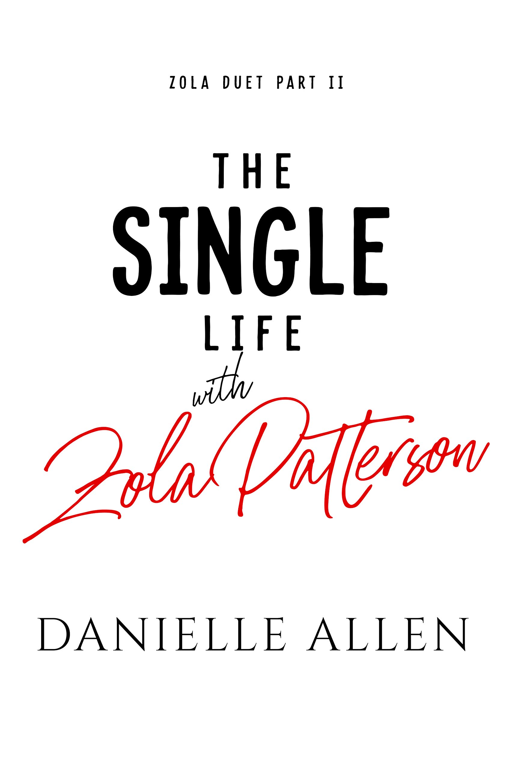 The Single Life with Zola Patterson Part 2 book cover