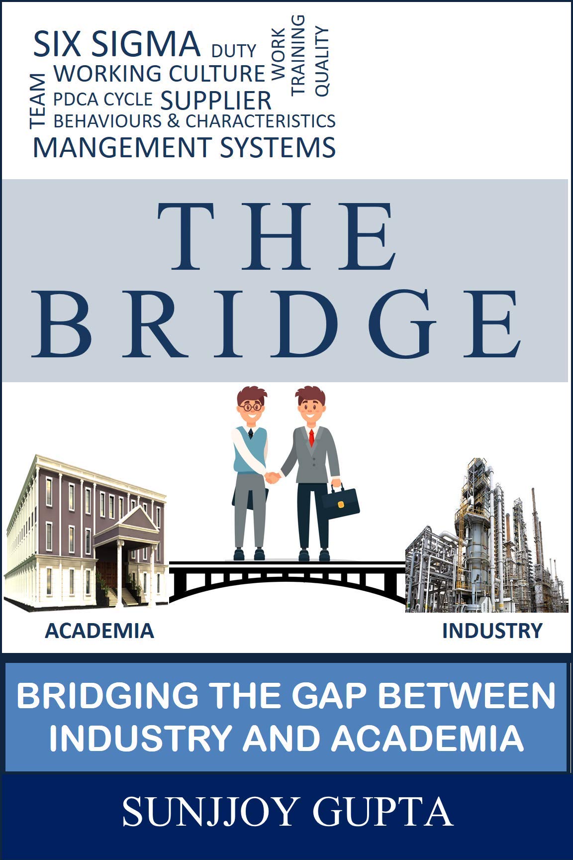 The Bridge: Bridging the gap between Industry and Academia by Sunjjoy ...
