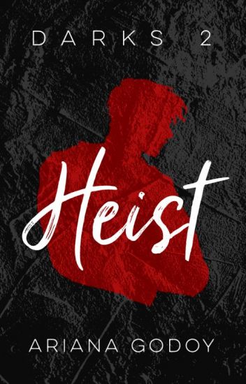 Heist [Darks #1]