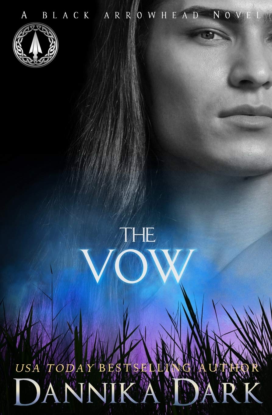 The Vow (Black Arrowhead Series)