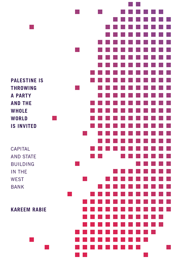 Palestine Is Throwing a Party and the Whole World Is Invited book cover