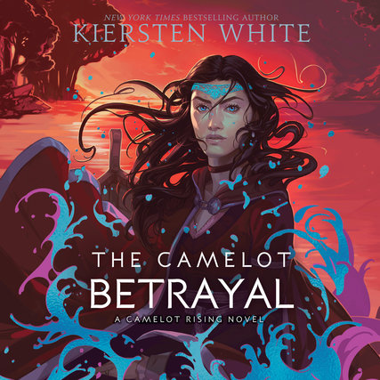 The Camelot Betrayal (Camelot Rising, #2)